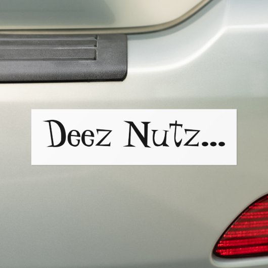 Deez Nutz… Autoaufkleber für die Haters (Auf Auto)