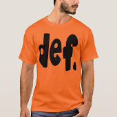 def. T-Shirt (Vorderseite)