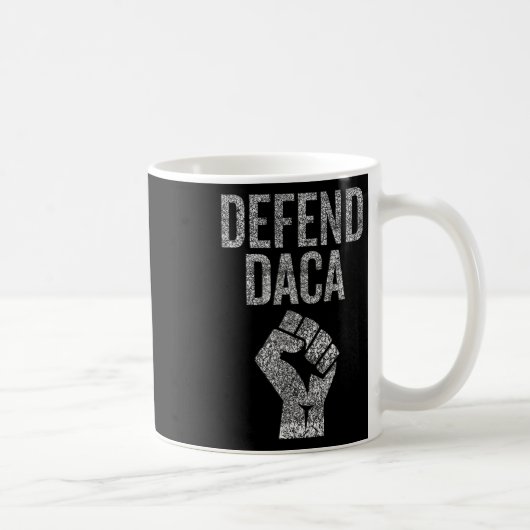 Defend Daca mit Resist Faust Grafik Abgenutzt Kaffeetasse (Rechts)