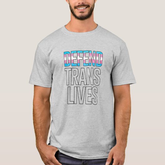 Defend Trans Lives T-Shirt (Vorderseite)