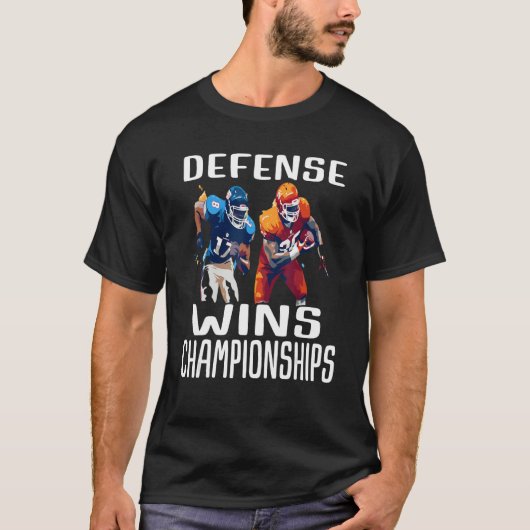 Defense Wins Championships T-Shirt (Vorderseite)