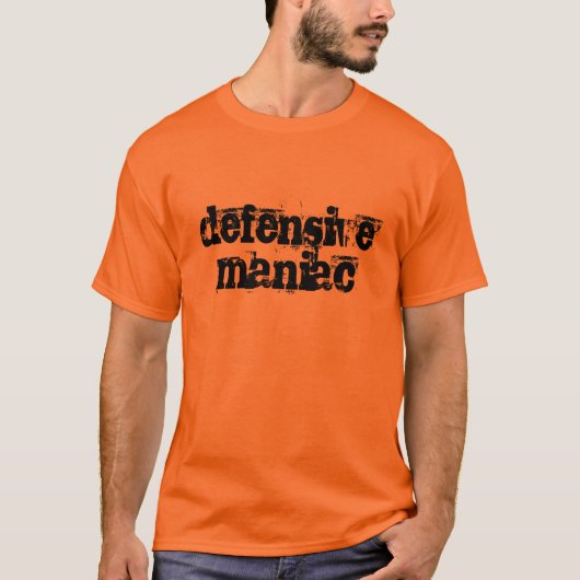 defensiver Maniac T-Shirt (Vorderseite)