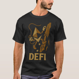 DeFi Ethereum Kletterer Crypto Pioniere T-Shirt