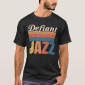 Defiant Jazz. 3 T-Shirt (Vorderseite)