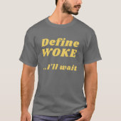 Definieren von Geweckt T - Shirt (Vorderseite)