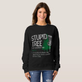 Definiert Stupid Tree Funny Disk Golf Player Gesch Sweatshirt (Vorne ganz)