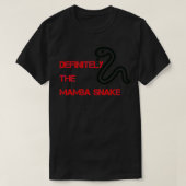 Definitely the Mamba T-Shirt (Design vorne)