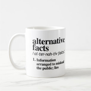 Definition alternativer Fakten Kaffeetasse