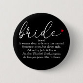 Definition, Brautparty, Hochzeit Button (Vorderseite)