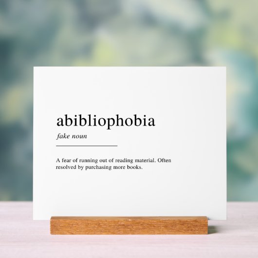 Definition der Abibliophobie Acrylschild (Neutral)