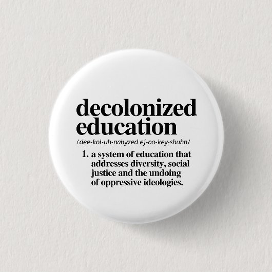 Definition der dekolonialisierten Bildung Button (Vorderseite)