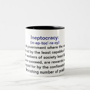 Definition der Ineptocracy Kaffee-Tassen Zweifarbige Tasse