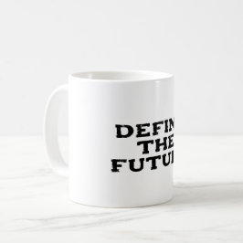 Definition der künftigen Tasse