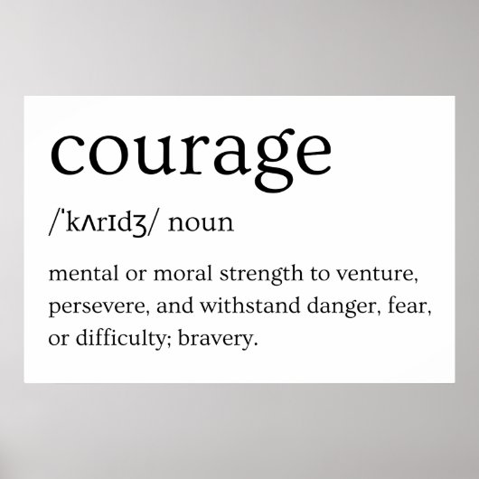 Definition des Begriffs "Courage" - Kraft, um Gefa Poster (Vorne)