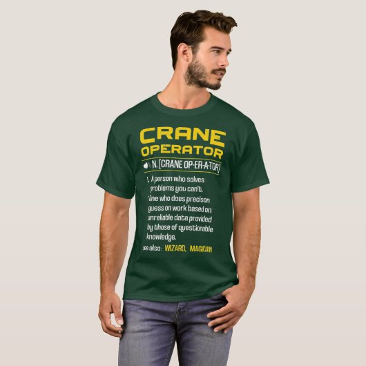 Definition des Begriffs "Funny Crane Operator" T-Shirt (Vorne ganz)