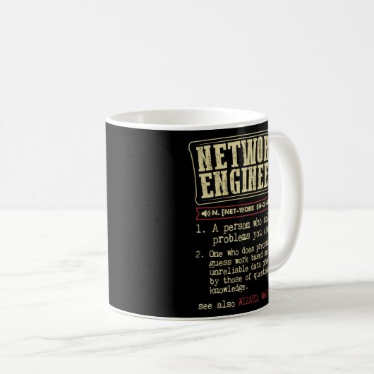 Definition des Begriffs "Netzwerkingenieur" Kaffeetasse (VorderseiteRechts)