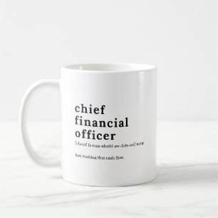 Definition des Chief Financial Officer - Geschenk Kaffeetasse