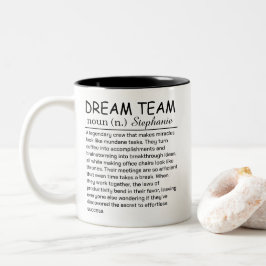 Definition des Dream Team Zweifarbige Tasse