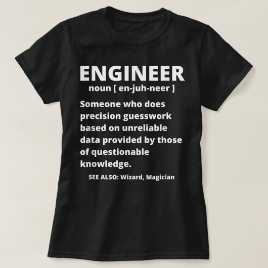 Definition des Ingenieurs - Funny Sarcastic Engine T-Shirt (Design vorne)