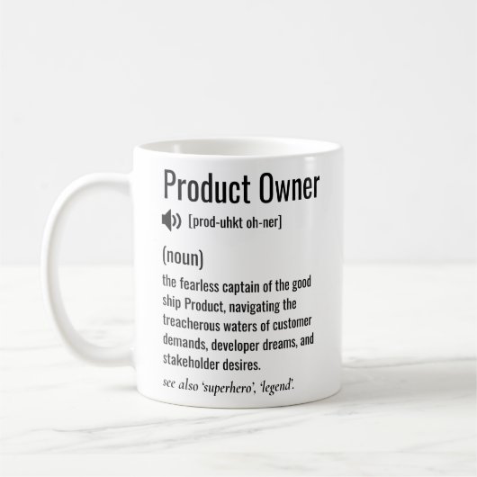 Definition des Produkteigentümers Kaffeetasse (Links)