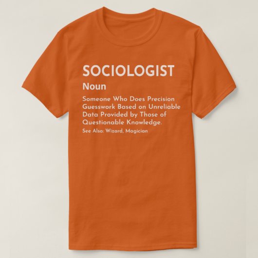 Definition des Soziologen als soziale Szene T-Shirt (Design vorne)