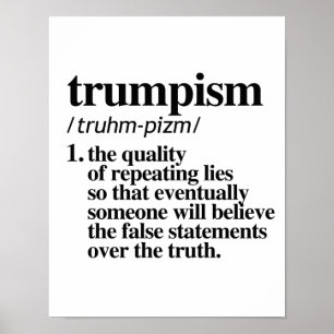 Definition des Trumpismus - Die Qualität der Wiede Poster