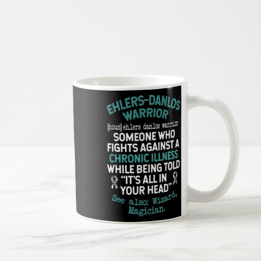 Definition Eds Warrior Syndrome Awareness Kaffeetasse (Rechts)
