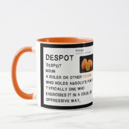 Definition eines Despots (siehe auch Kumquat) Tasse
