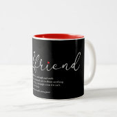 Definition eines Freundes Elegante Script Liebe He Zweifarbige Tasse (VorderseiteRechts)