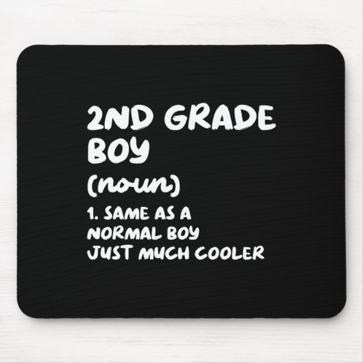 Definition eines Jungen der 2. Klasse Spaß Ck Zur Mousepad (Vorne)