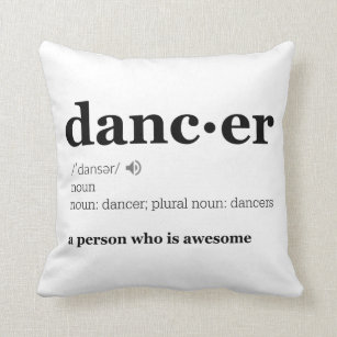 Definition eines Tänzers Kissen