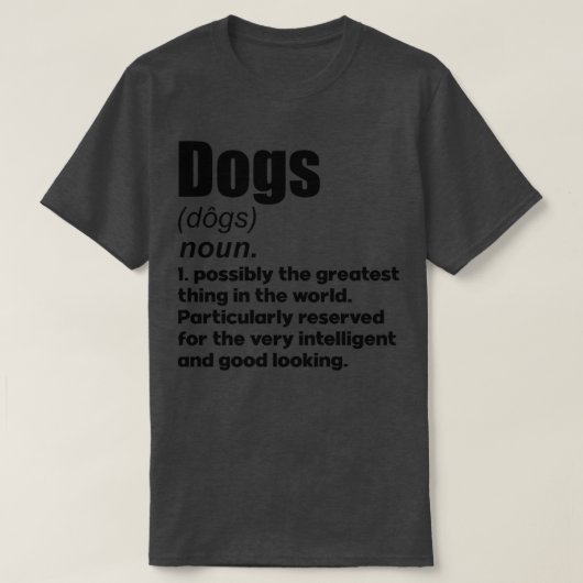 Definition für Lieblingsgeschenke für Hunde Perfek T-Shirt (Design vorne)