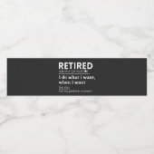 Definition im Ruhestand, komischer Ruhestand, Rent Wasserflaschenetikett (Einzelnes Label)