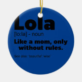 Definition Lola Oma Großmutter Design Keramik Ornament (Vorne)