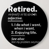 Definition lustiger Ruhestand Button (Vorderseite)