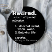 Definition lustiger Ruhestand Button (Beispiel)