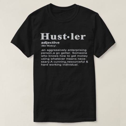 Definition of a Hustler Essential T-Shirt (Design vorne)