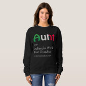Definition Of Aunt World's Greatest Italian Funny Sweatshirt (Vorne ganz)