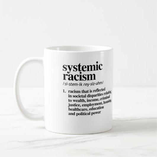 Definition systemischen Rassismus Kaffeetasse (Links)