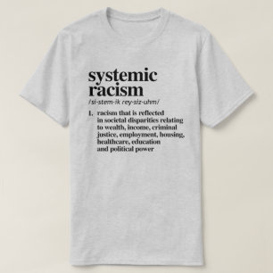 Definition systemischen Rassismus T-Shirt