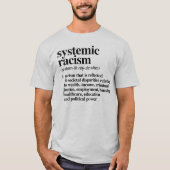 Definition systemischen Rassismus T-Shirt (Vorderseite)
