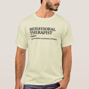 Definition-T-Shirt für Witty Behavioral Therapeut T-Shirt