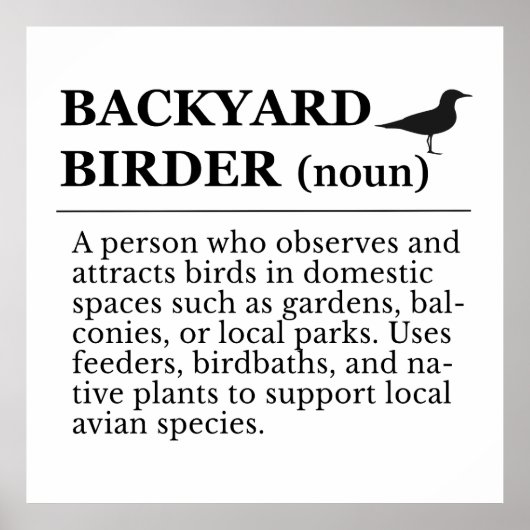 Definition von Backyard Birder - Garten-Vogelbeoba Poster (Vorne)