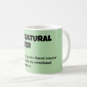 Definition von "Funny Agricultural Worker" Kaffeetasse (VorderseiteRechts)