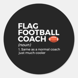 Definition von "Funny Flag Football Coach" Runder Aufkleber