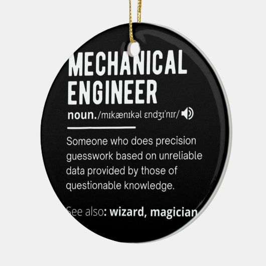 Definition von "Funny Mechanical Engineer" Keramik Ornament (Links)