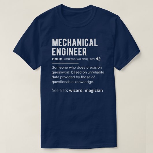 Definition von "Funny Mechanical Engineer" T-Shirt (Design vorne)