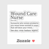 Definition von "Funny Wound Care Nurse" Aufkleber (Blatt)