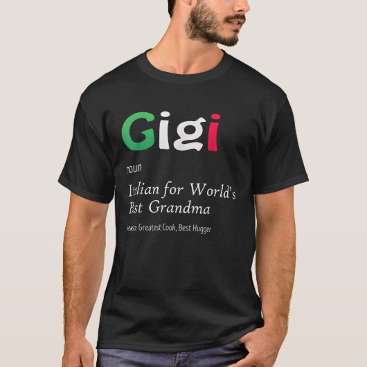 Definition von Gigi World als Bester italienischer T-Shirt (Vorderseite)