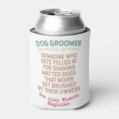 Definition von Hund Groomer Dosenkühler (Kanne Vorderseite)